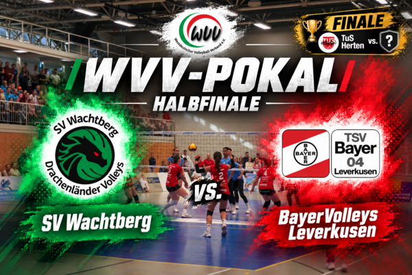 Grafik zum WVV-Pokal-Halbfinale im Frauen-Volleyball mit Original-Hintergrundfoto aus einer Spielszene in der Halle. Links das Logo von SV Wachtberg, rechts das Logo der BayerVolleys Leverkusen, dazwischen der Schriftzug „VS.“. Oben steht „WVV-Pokal Halbf